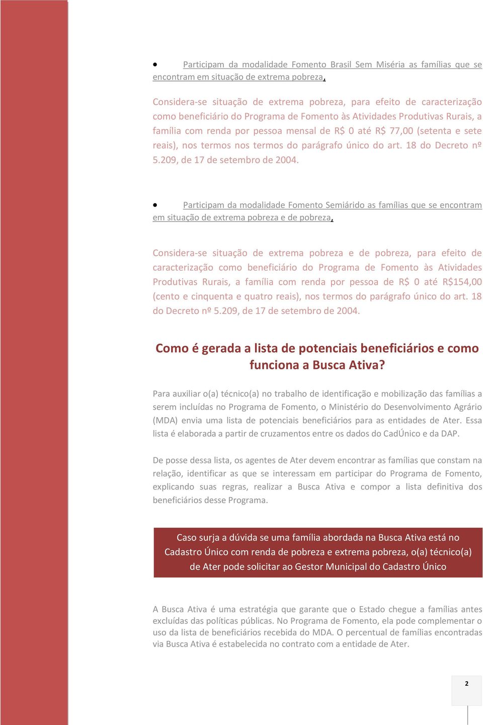 18 do Decreto nº 5.209, de 17 de setembro de 2004.