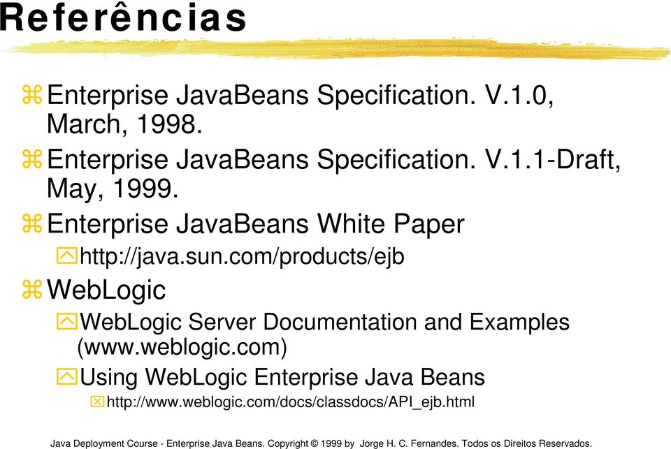 Enterprise JavaBeans White Paper http://java.sun.