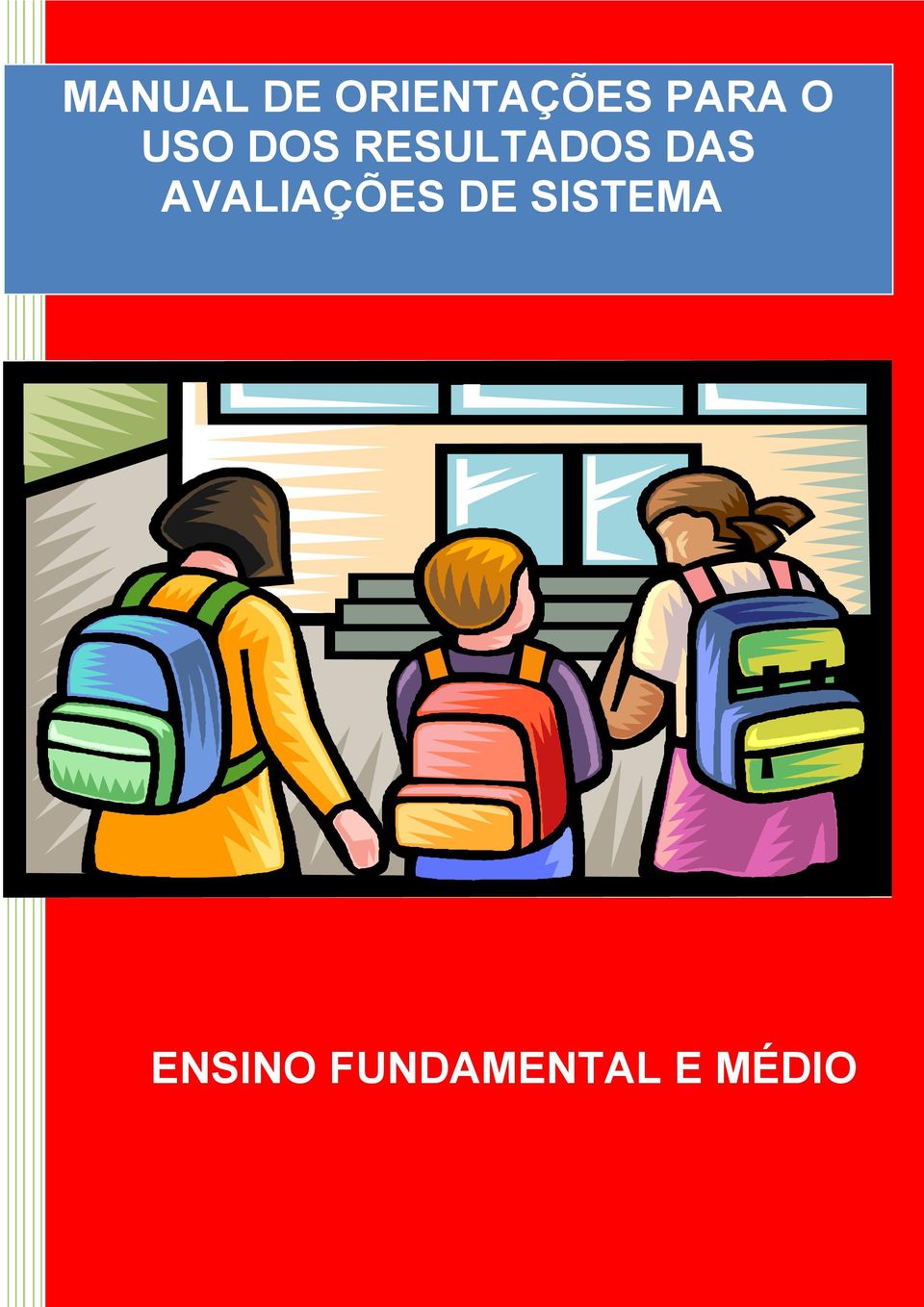 Ricardo Moura Menezes DIRETOR DE APOIO TÉCNICO ÀS REDES Ademir da Silva Oliveira GERENTE DE AVALIAÇÃO EDUCACIONAL Cheila Francett Bezerra Silva de Vasconcelos ELABORAÇÃO DE MATEMÁTICA