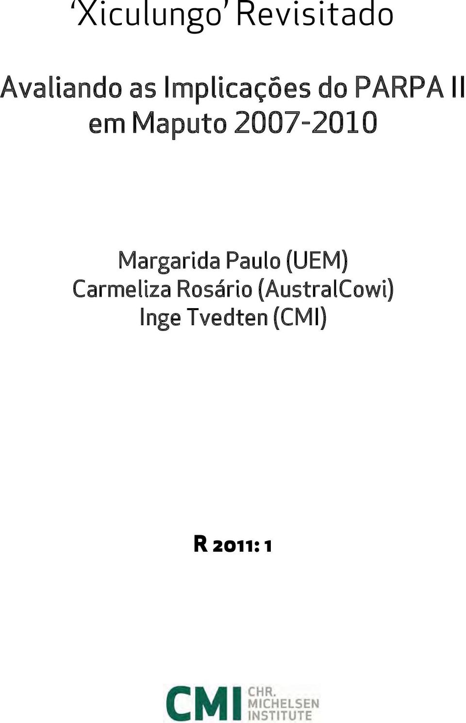 2007-2010 Margarida Paulo (UEM)
