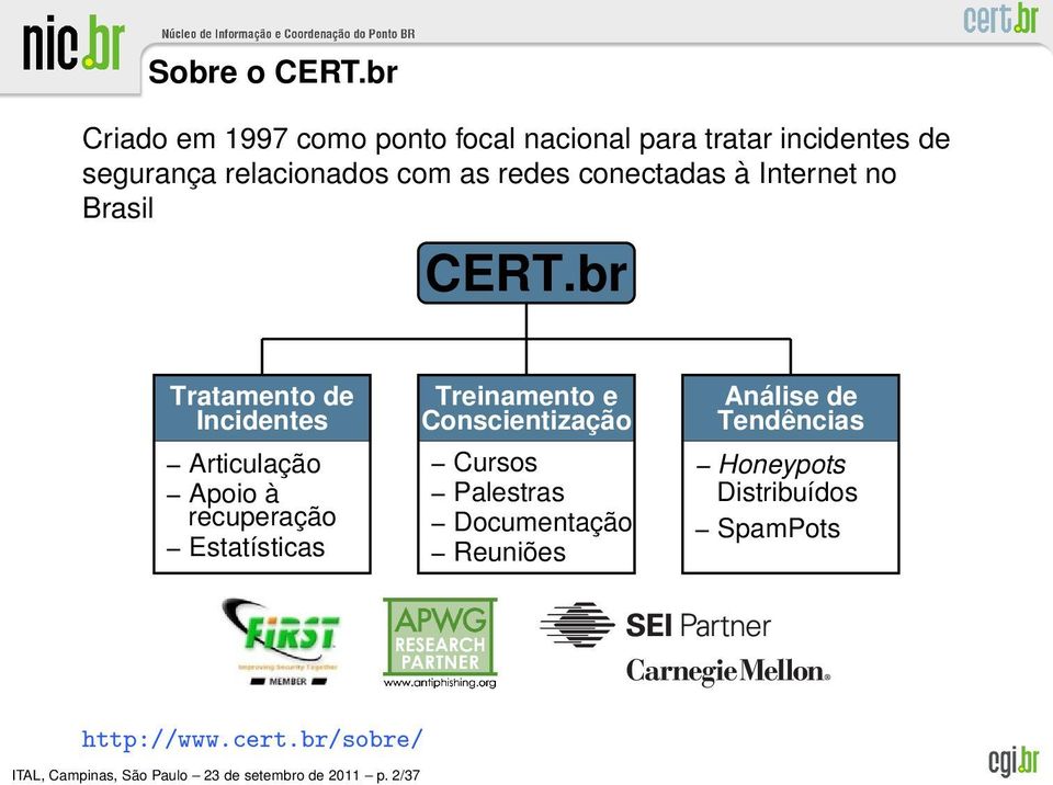 conectadas à Internet no Brasil CERT.