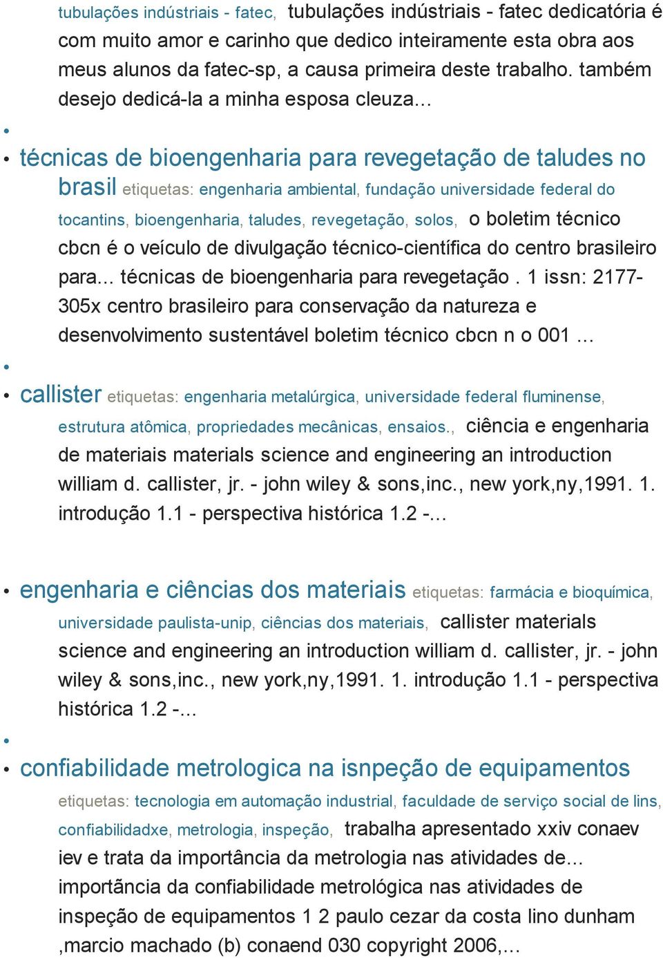 .. técnicas de bioengenharia para revegetação de taludes no brasil etiquetas: engenharia ambiental, fundação universidade federal do tocantins, bioengenharia, taludes, revegetação, solos, o boletim