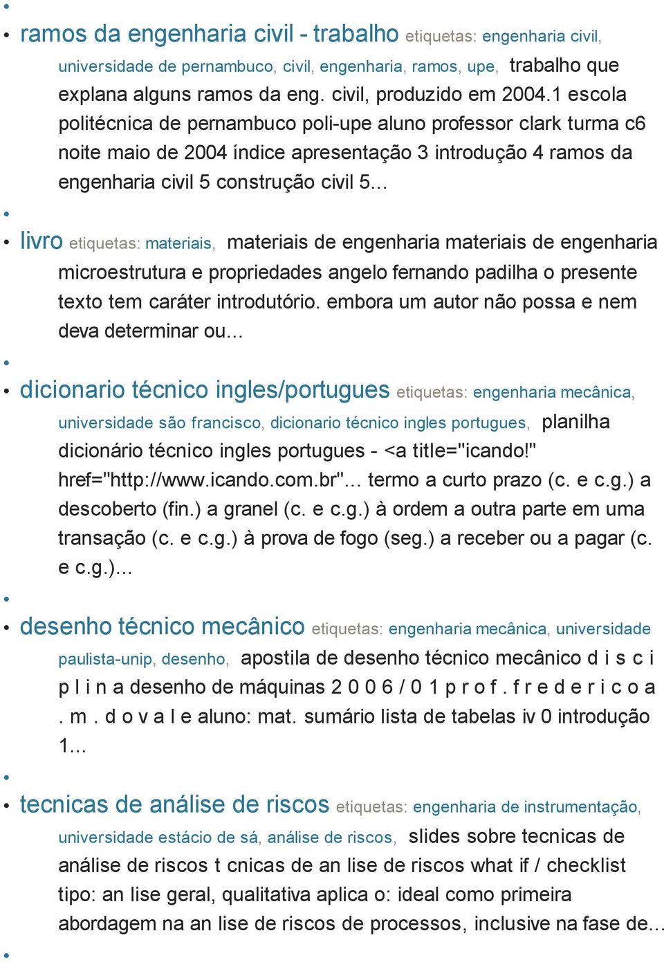 .. livro etiquetas: materiais, materiais de engenharia materiais de engenharia microestrutura e propriedades angelo fernando padilha o presente texto tem caráter introdutório.