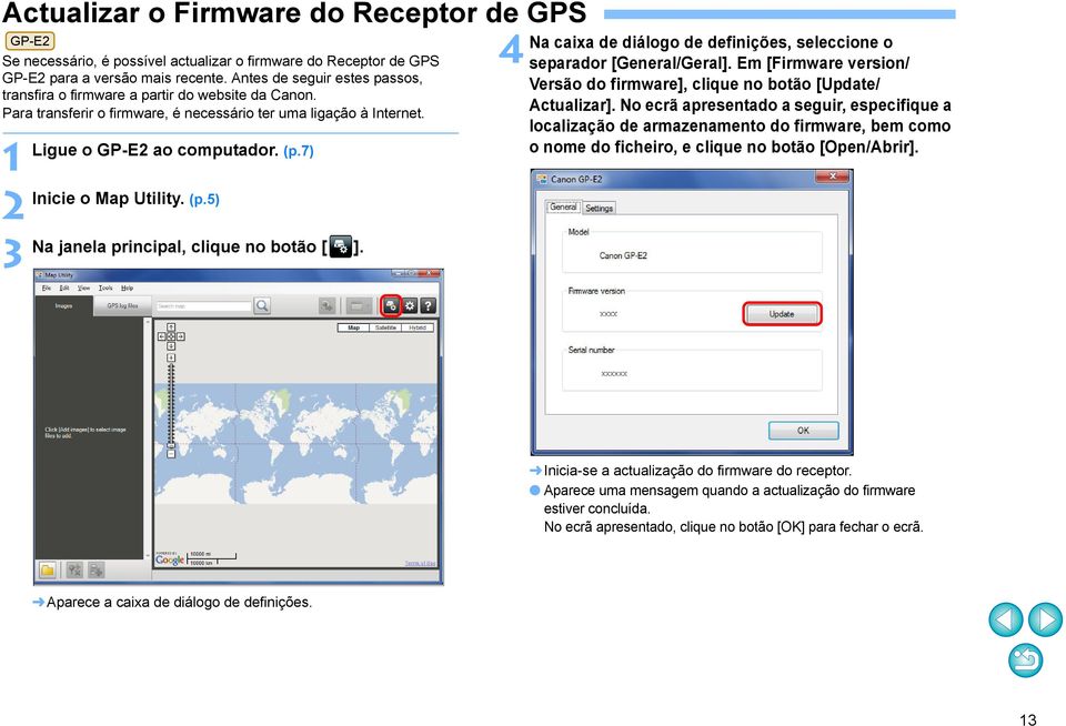 7) Inicie o Map Utility. (p.5) Na janela principal, clique no botão [ ]. 4 Na caixa de diálogo de definições, seleccione o separador [General/Geral].