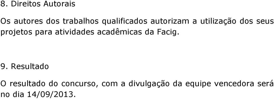 acadêmicas da Facig. 9.