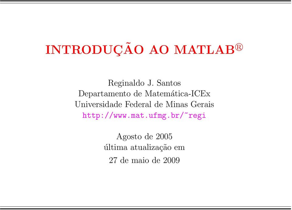 Universidade Federal de Minas Gerais http://www.