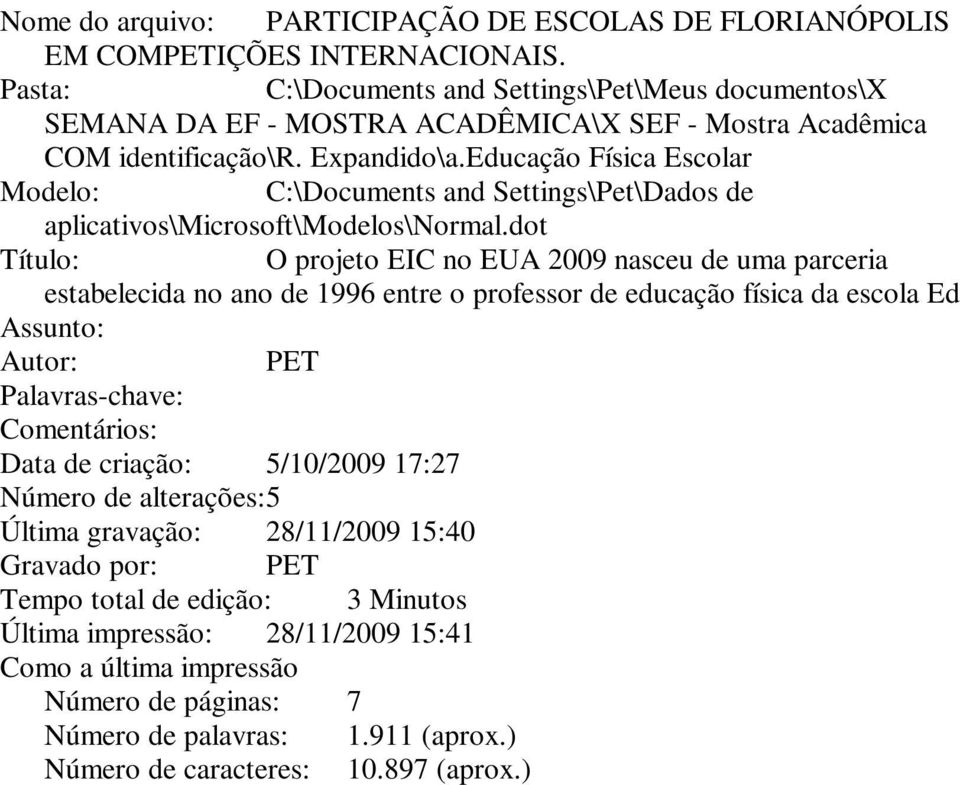 Educação Física Escolar Modelo: C:\Documents and Settings\Pet\Dados de aplicativos\microsoft\modelos\normal.