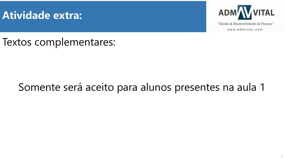 será aceito para alunos