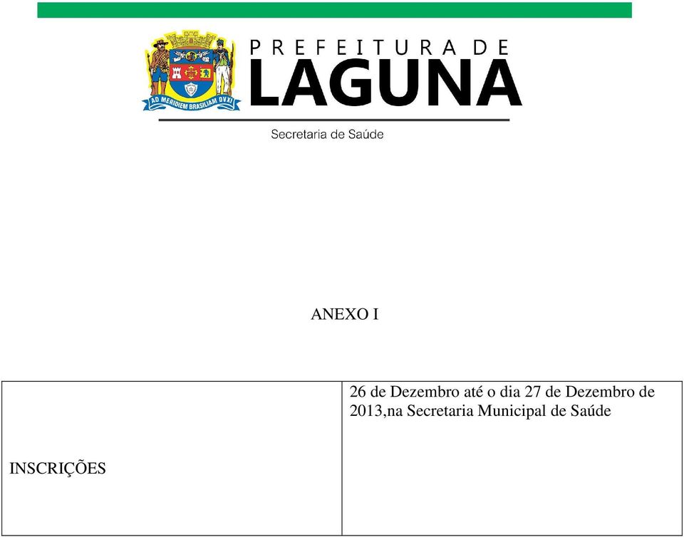 de 2013,na Secretaria