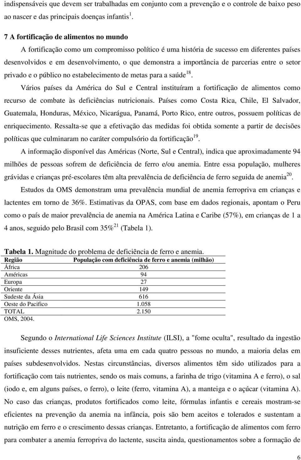 parcerias entre o setor privado e o público no estabelecimento de metas para a saúde 18.