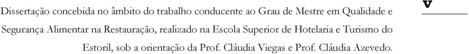 realizado na Escola Superior de Hotelaria e Turismo do Estoril,