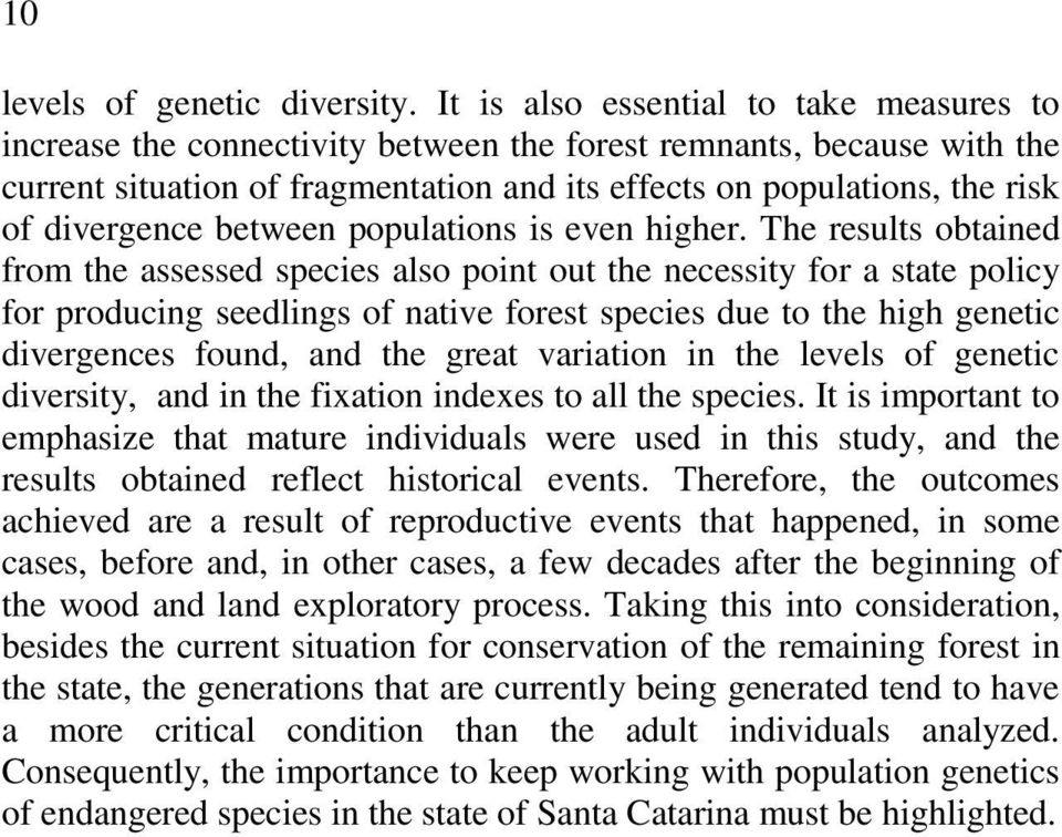 divergence between populations is even higher.