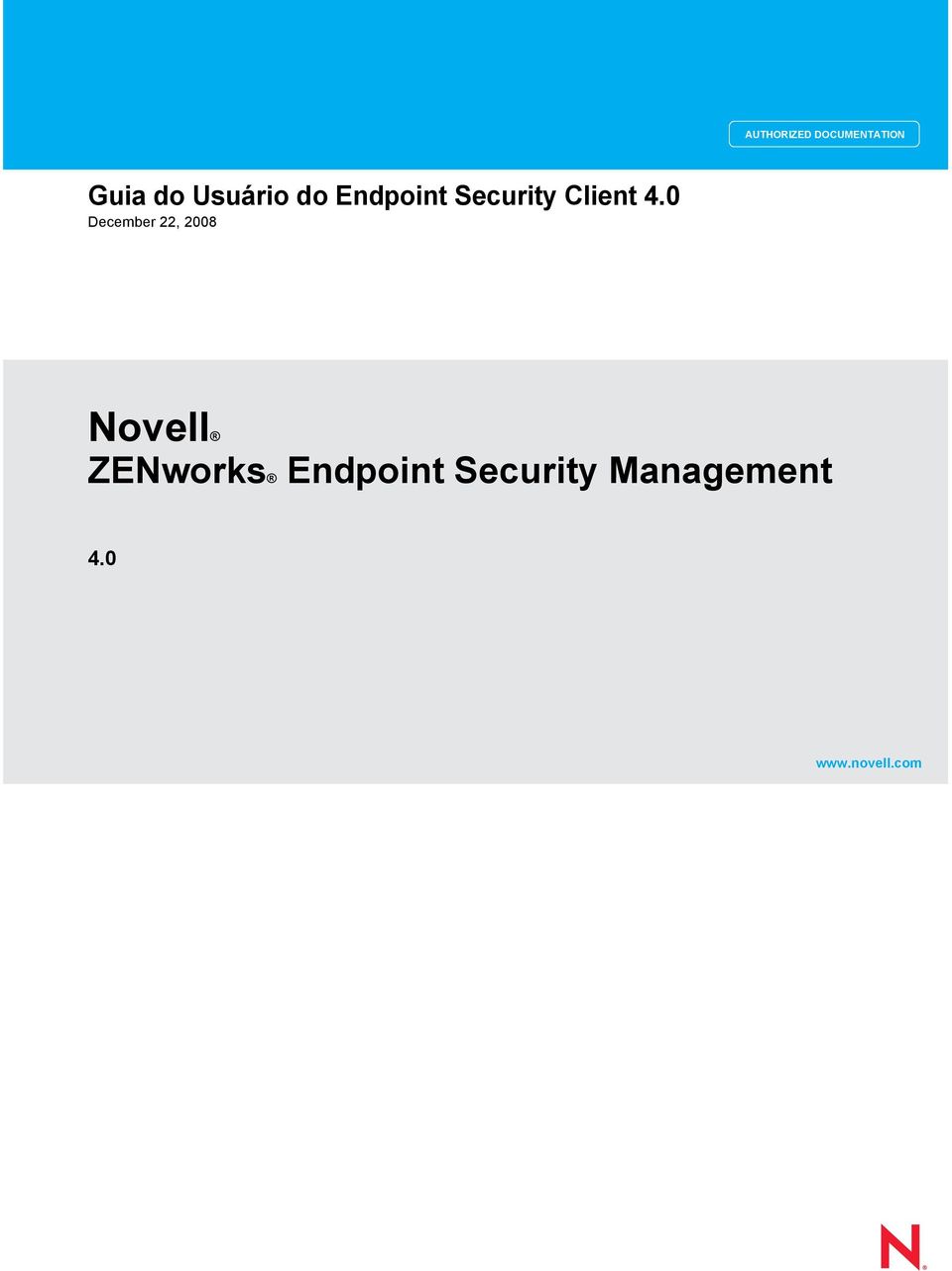 ZENworks Endpoint Security Management 4.0 www.novell.