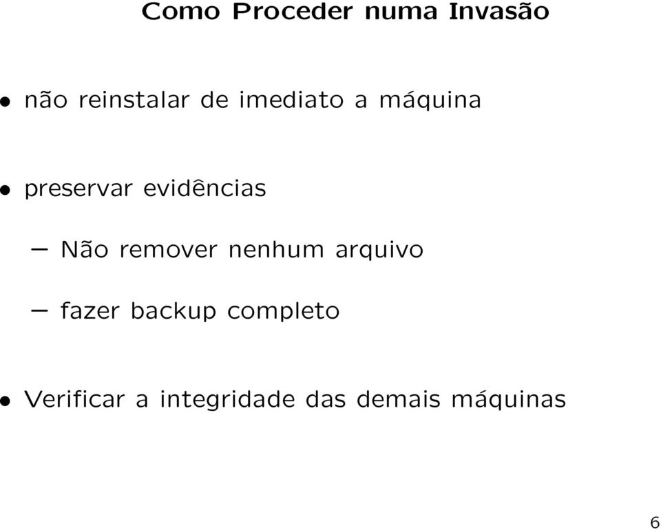 remover nenhum arquivo fazer backup completo