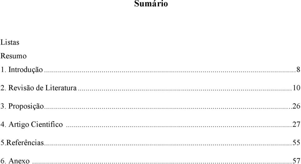 Proposição...26 4. Artigo Científico.