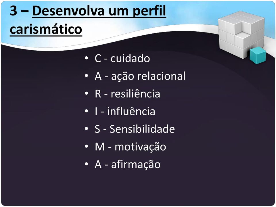 resiliência I - influência S -