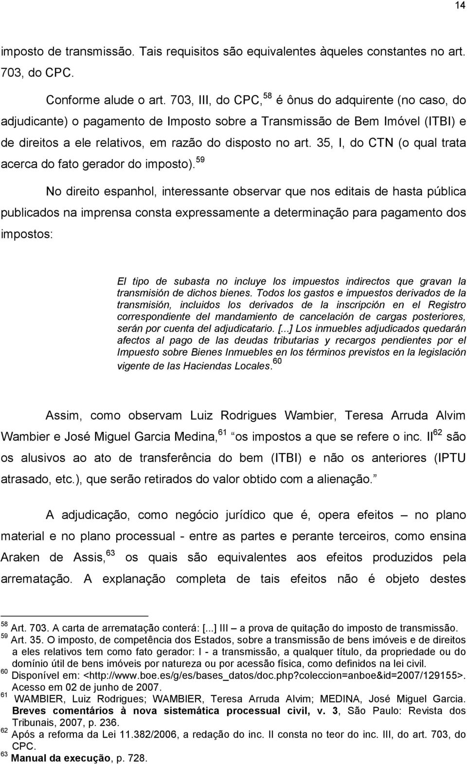 35, I, do CTN (o qual trata acerca do fato gerador do imposto).