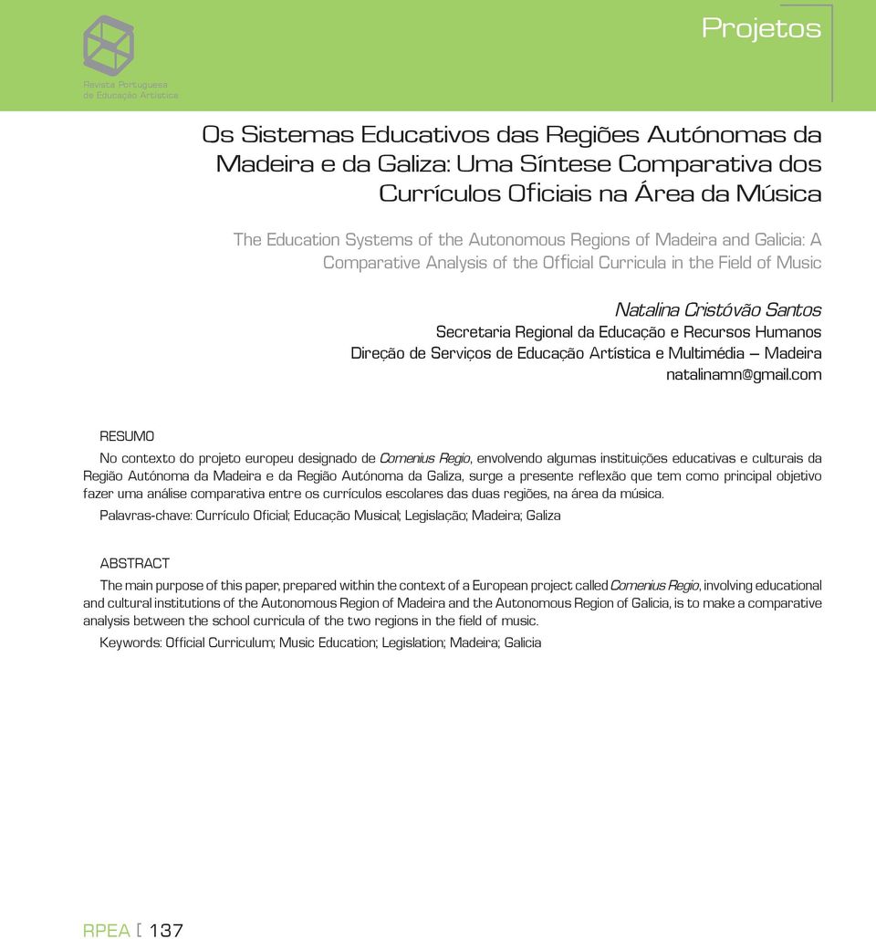 Humanos Direção de Serviços de Educação Artística e Multimédia Madeira natalinamn@gmail.