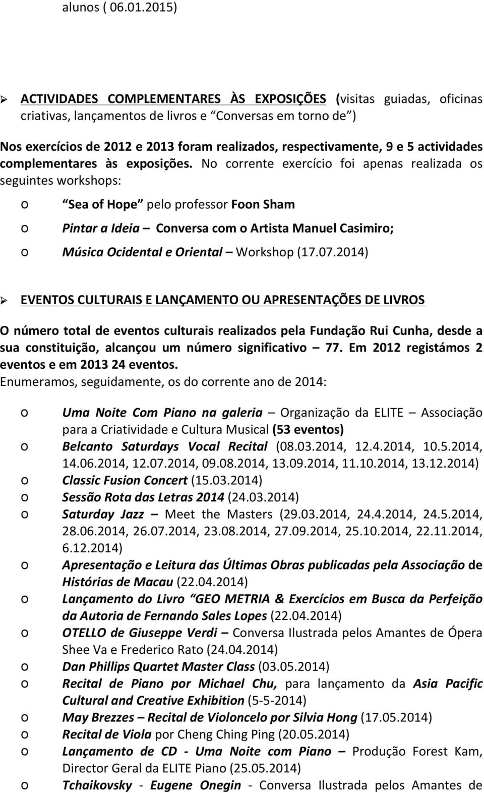 actividades cmplementares às expsições.