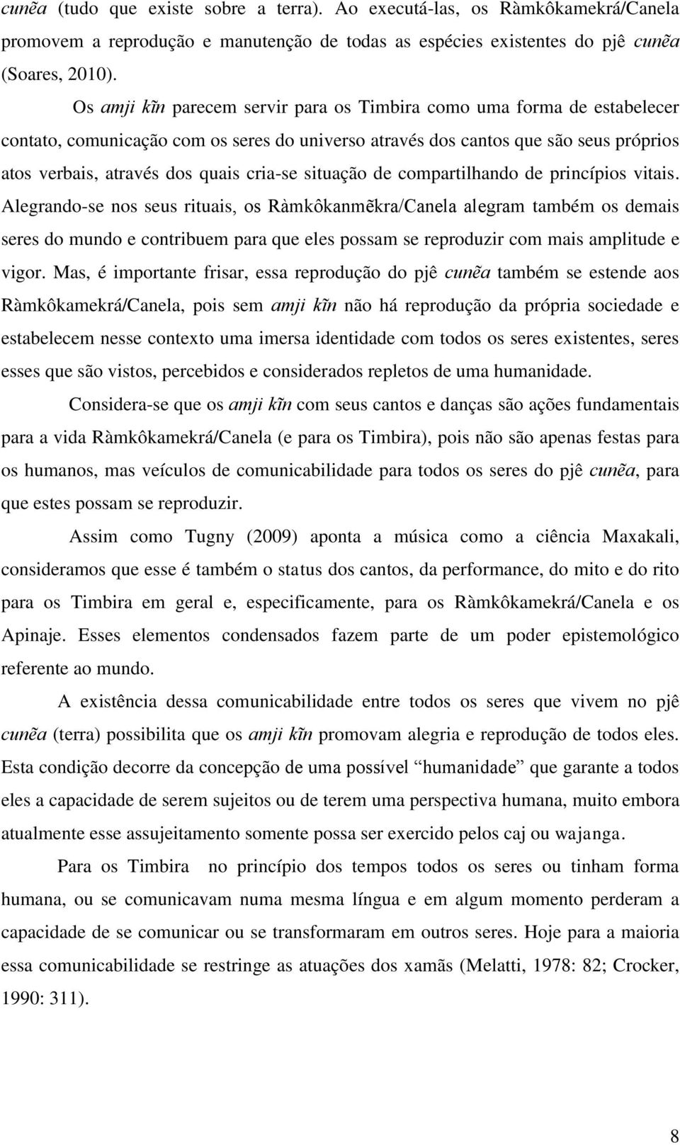 situação de compartilhando de princípios vitais.