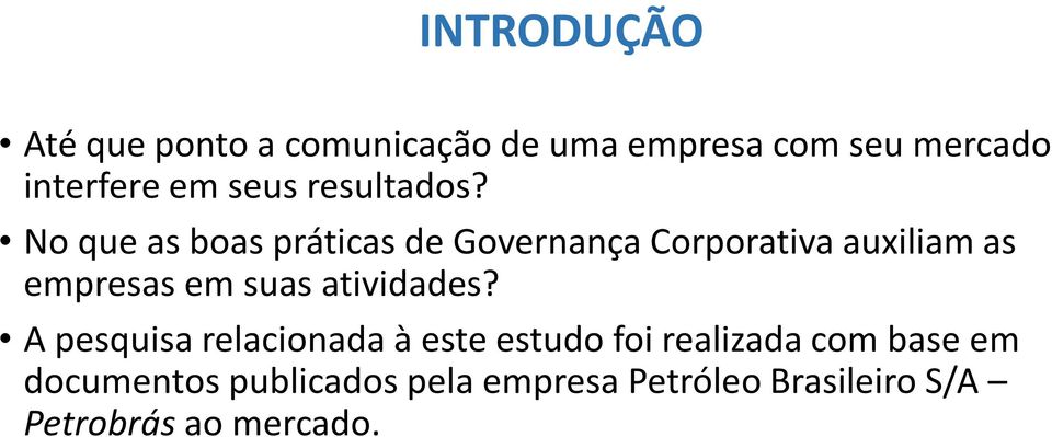 No que as boas práticas de Governança Corporativa auxiliam as empresas em suas