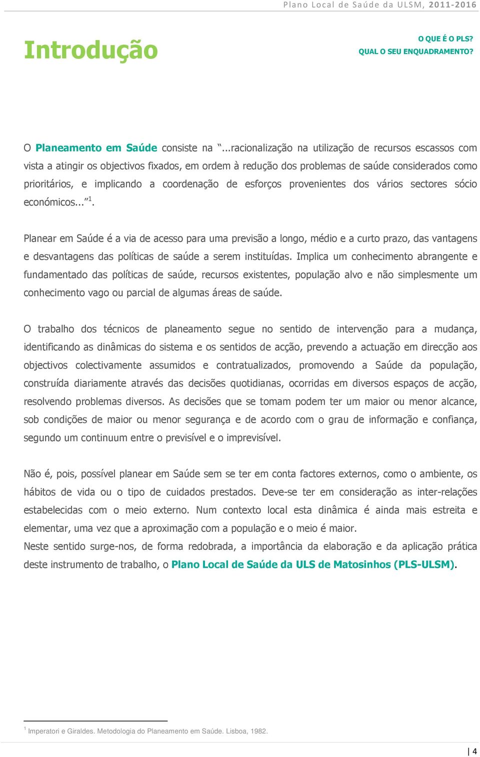 esforços provenientes dos vários sectores sócio económicos... 1.