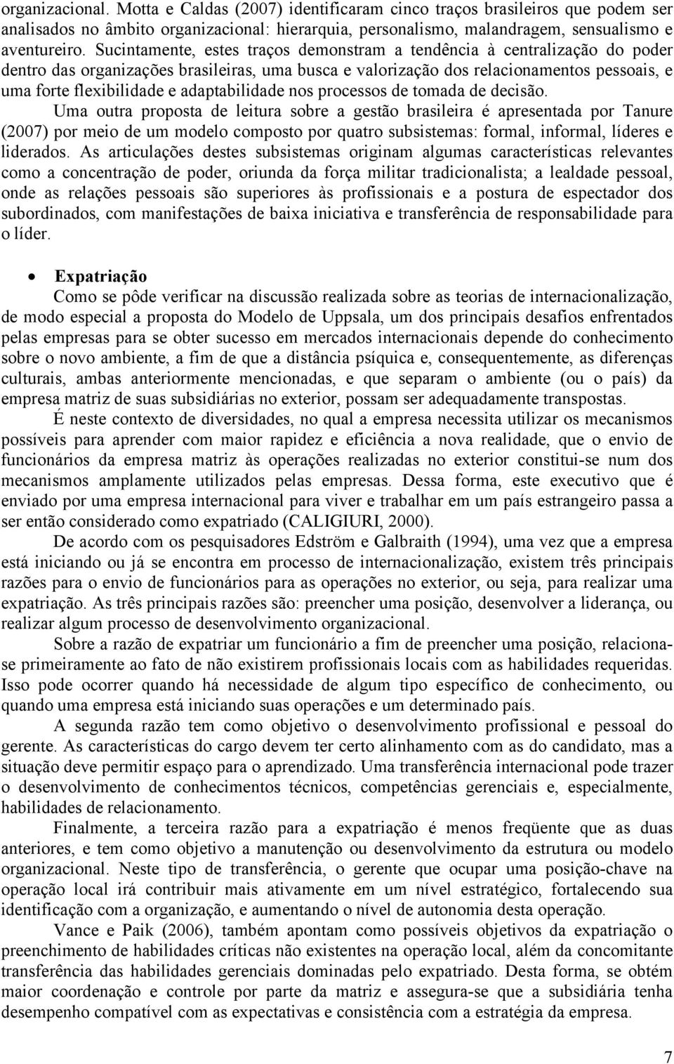 adaptabilidade nos processos de tomada de decisão.