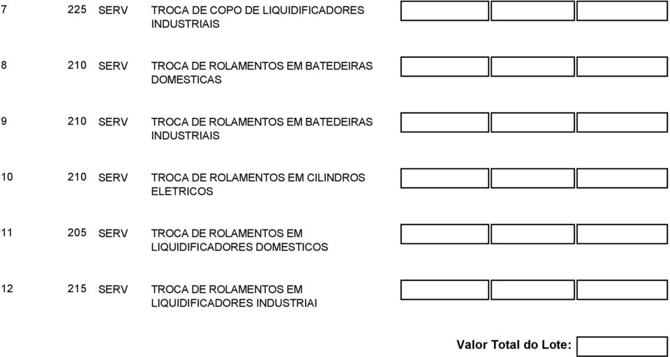 210 SERV TROCA DE ROLAMENTOS EM CILINDROS ELETRICOS 11 205 SERV TROCA DE ROLAMENTOS EM