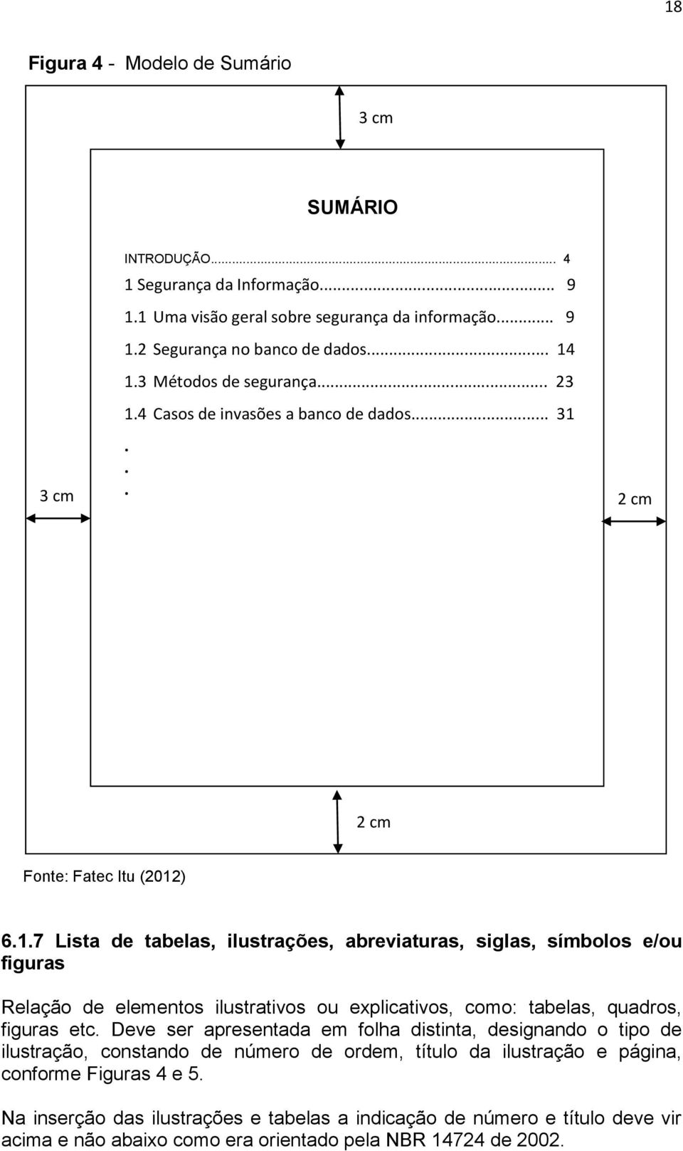 4 Casos de invasões a banco de dados... 31.