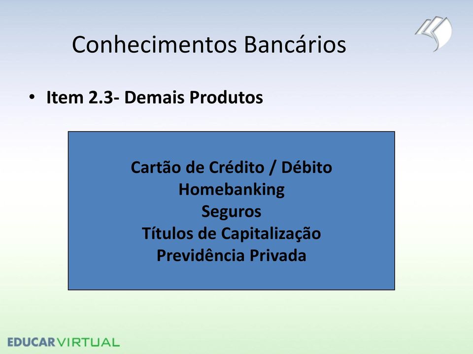 Crédito / Débito Homebanking