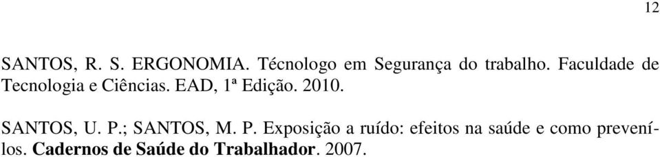 Faculdade de Tecnologia e Ciências. EAD, 1ª Edição. 2010.