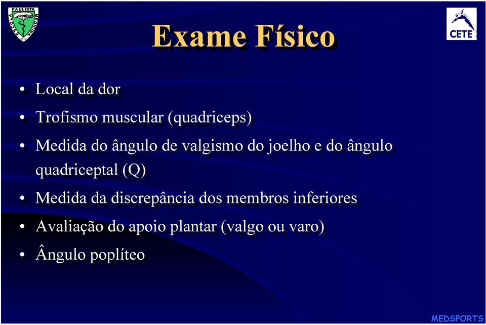 quadriceptal (Q) Medida da discrepância dos membros