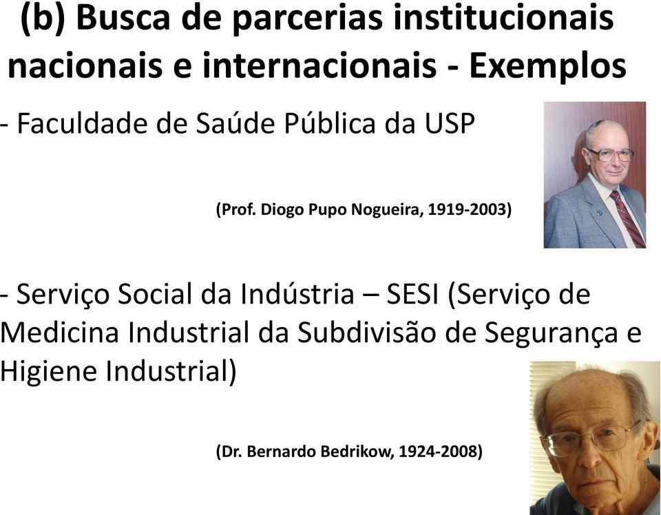 Diogo Pupo Nogueira, 1919-2003) - Serviço Social da Indústria SESI (Serviço