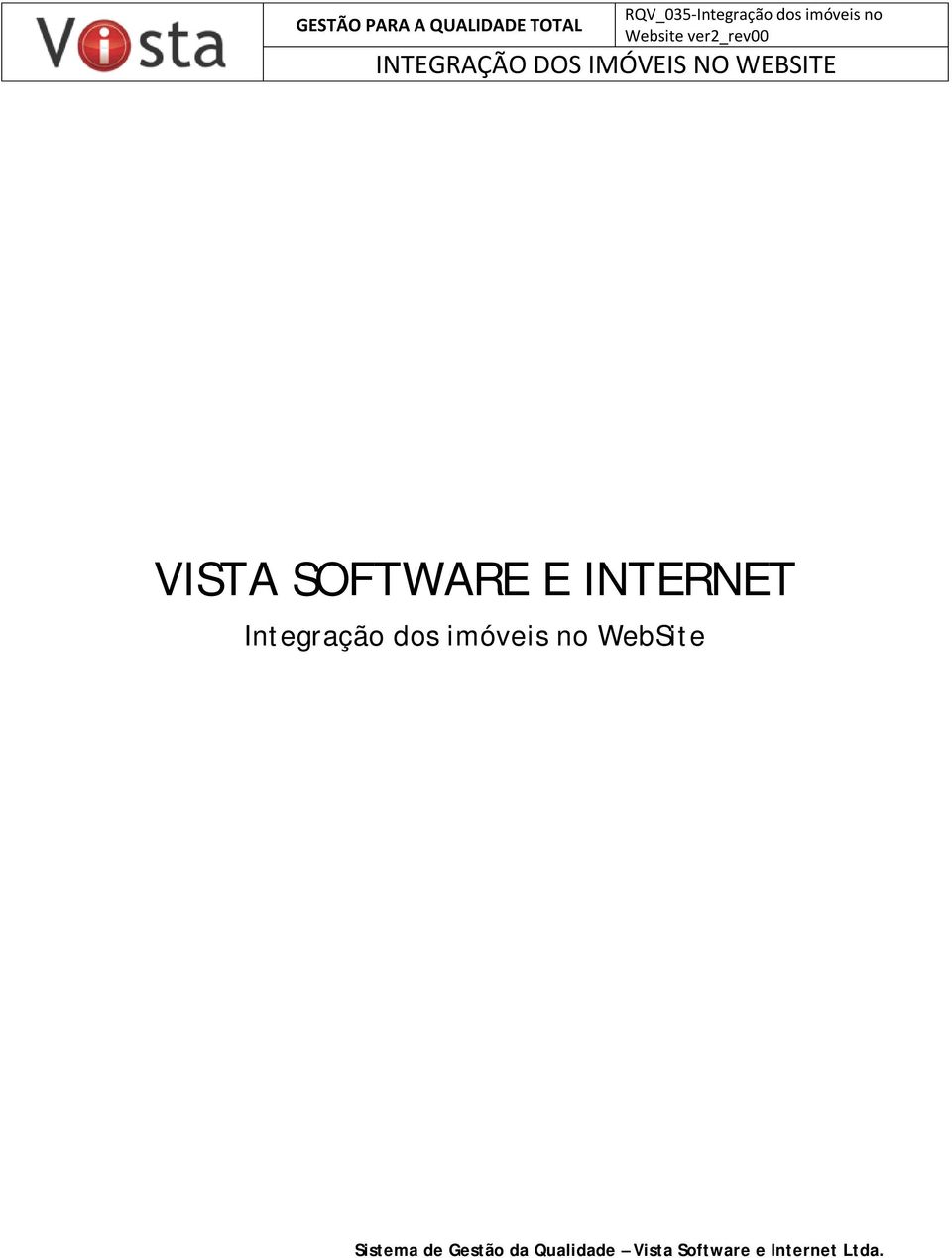 TOTAL VISTA SOFTWARE E INTERNET Integração dos imóveis no