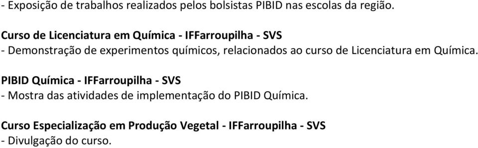 relacionados ao curso de Licenciatura em Química.