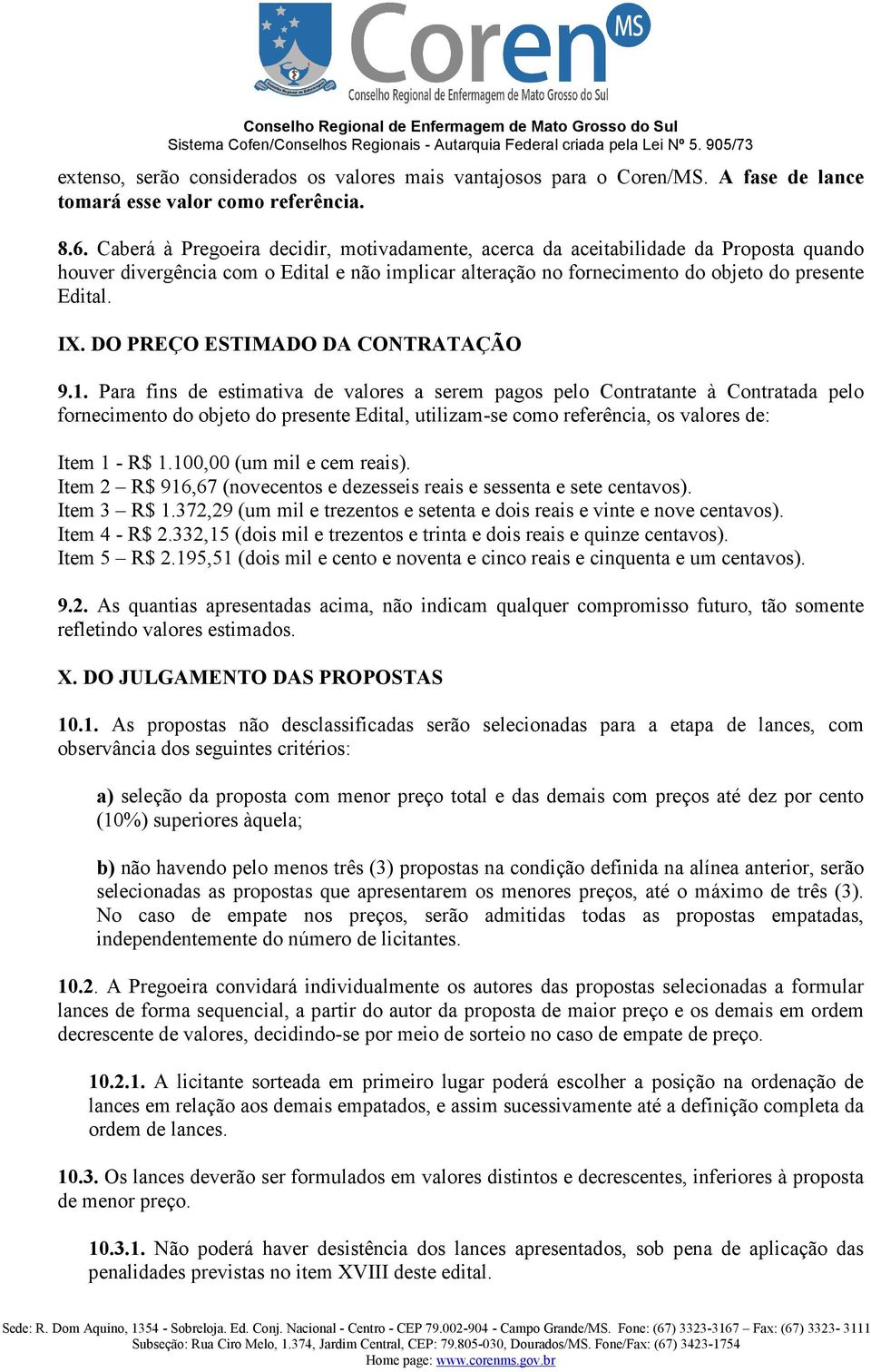 DO PREÇO ESTIMADO DA CONTRATAÇÃO 9.1.