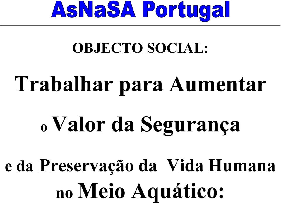 Segurança e da Preservação