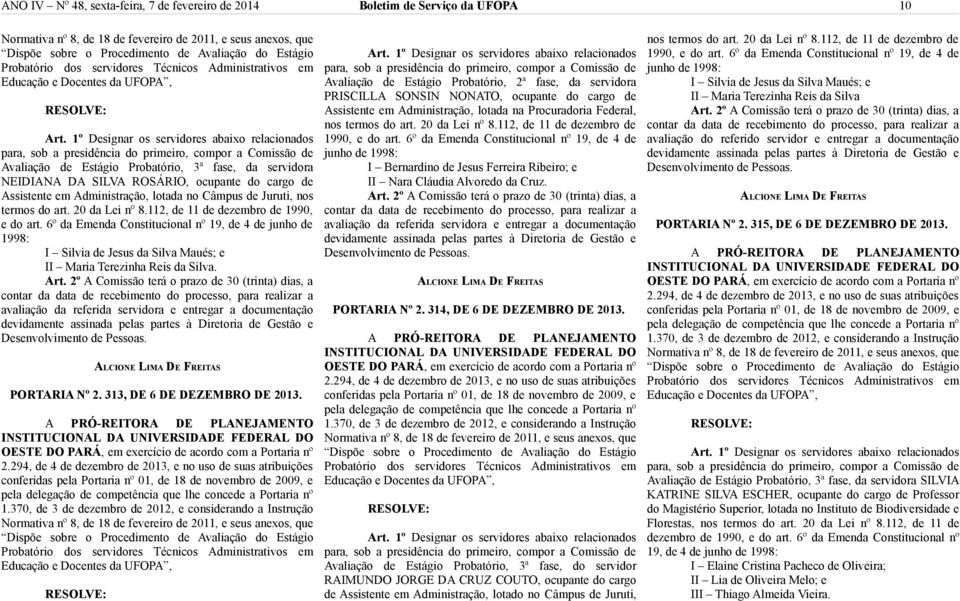 6º d Emd Ciuci º 19, d 4 d juh d 1998: Sivi d Ju d Siv Mué; Mi Tzih Ri d Siv. A. 2º A Cmiã á pz d 30 (i) di, c d d d cbim d pc, p iz viçã d fid vid dcumçã dvidm id p p à Dii d Gã Dvvim d.