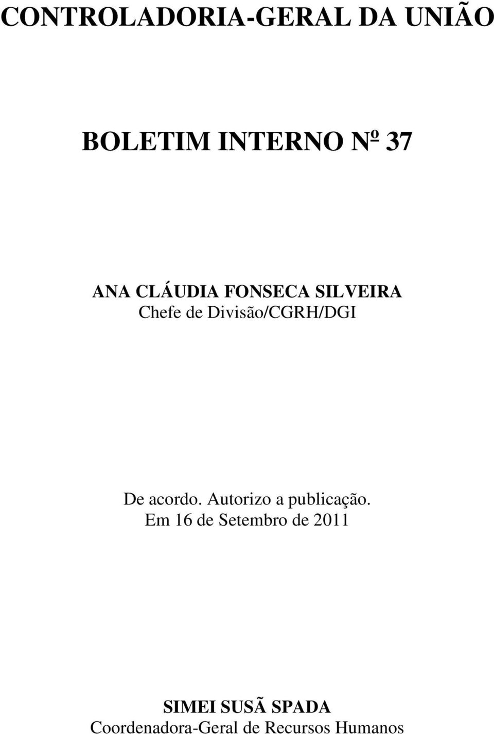 acordo. Autorizo a publicação.