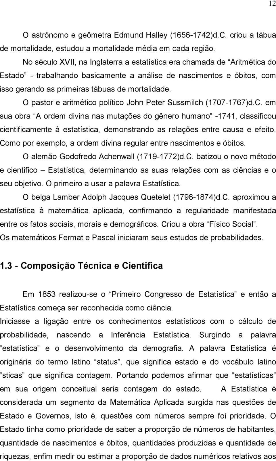 O pastor e aritmético político John Peter Sussmilch (1707-1767)d.C.