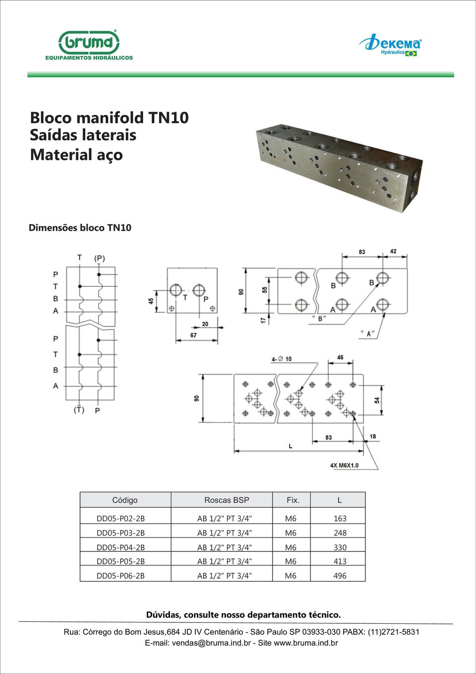 L L DD05-P02-2B AB 1/2" PT 3/4" M6 163 DD05-P03-2B AB 1/2" PT 3/4"