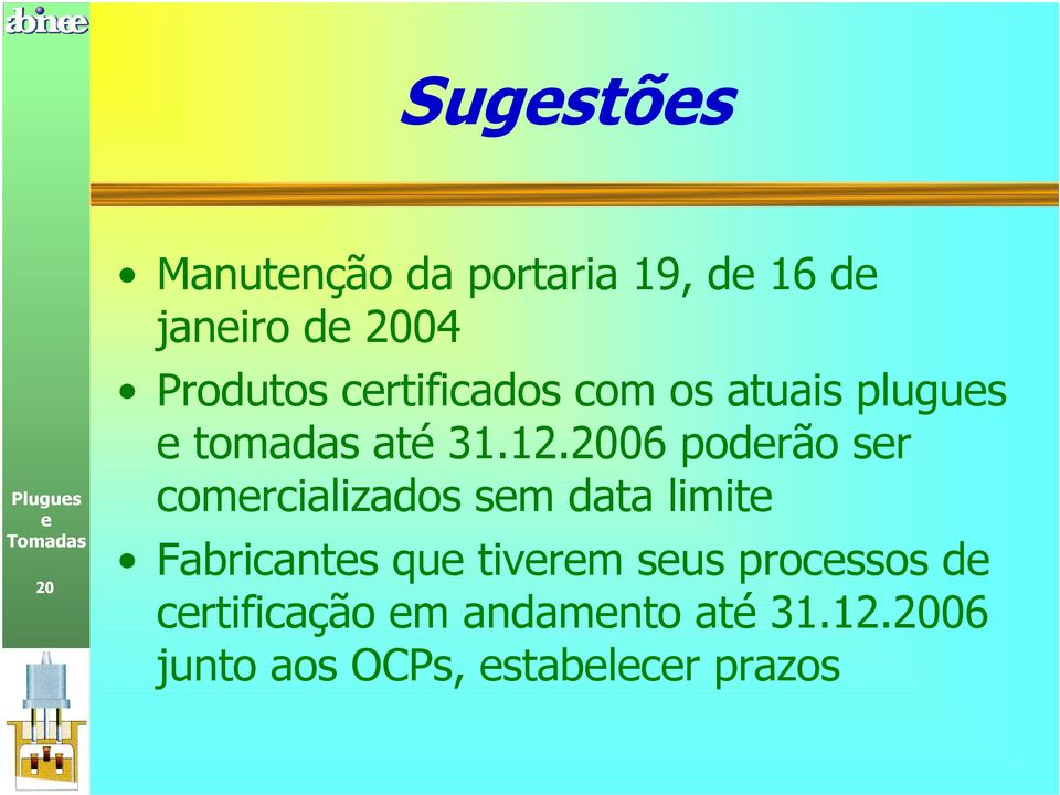 2006 podrão sr comrcializados sm data limit Fabricants qu tivrm