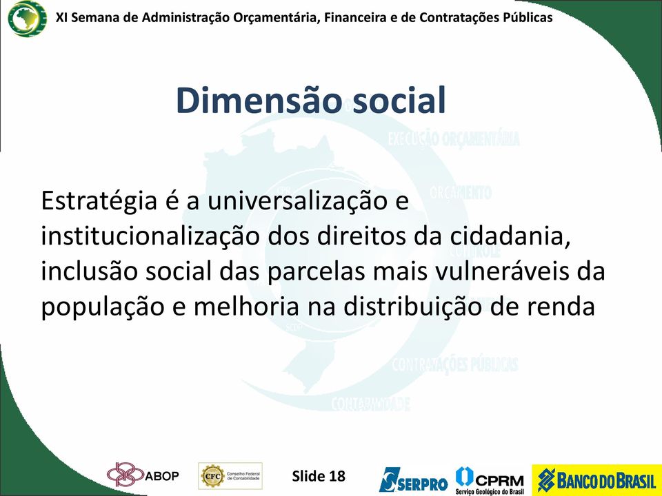 inclusão social das parcelas mais vulneráveis da