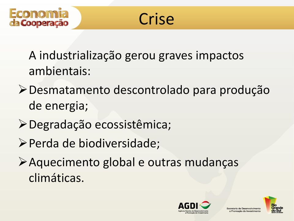 de energia; Degradação ecossistêmica; Perda de