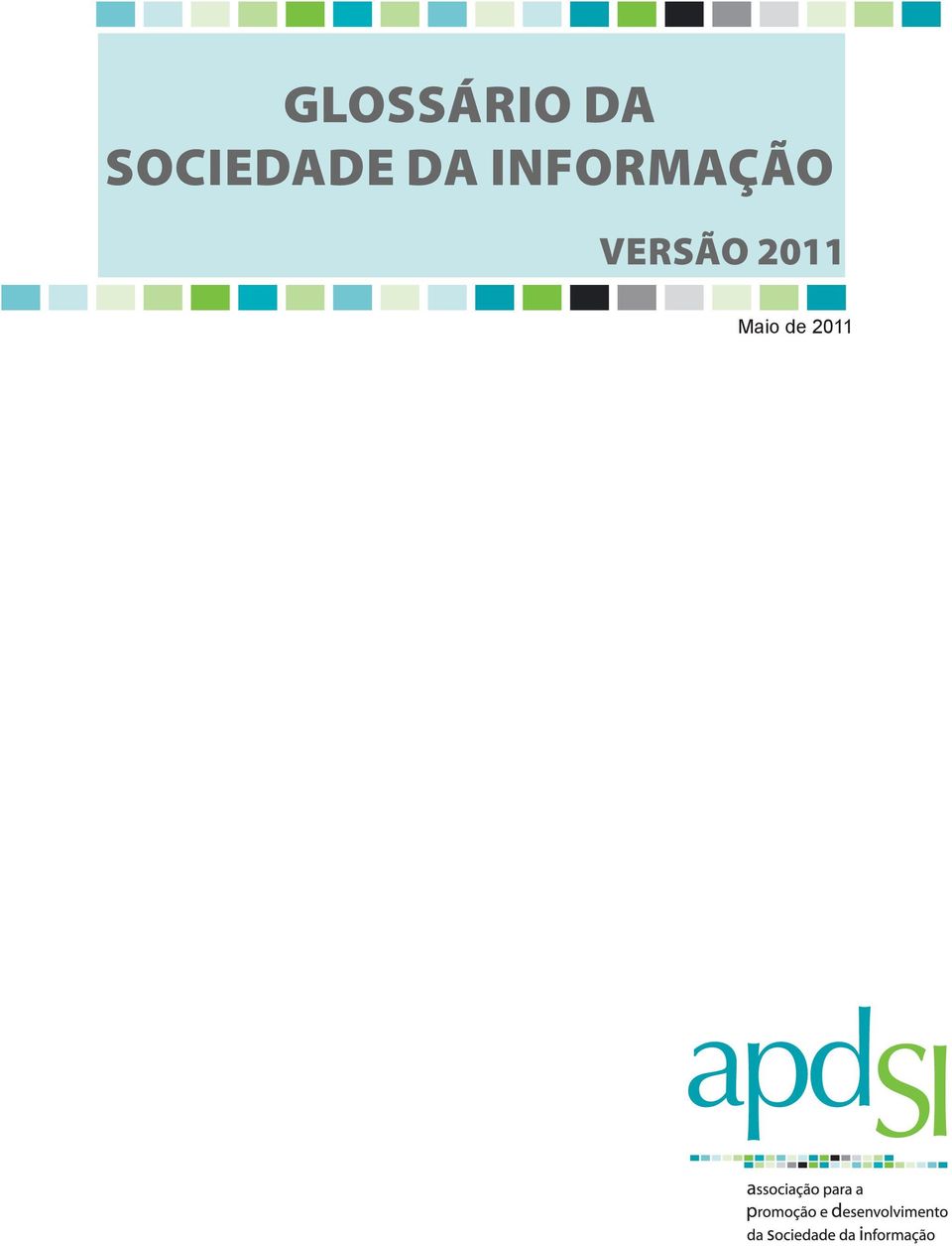 INFORMAÇÃO VERSÃO