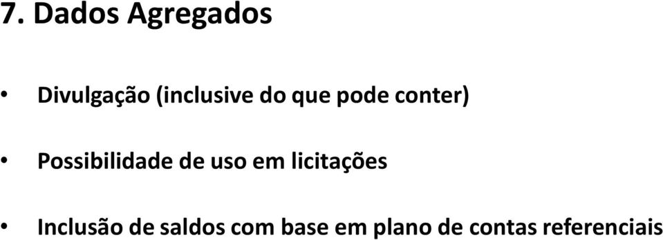 Possibilidade de uso em licitações