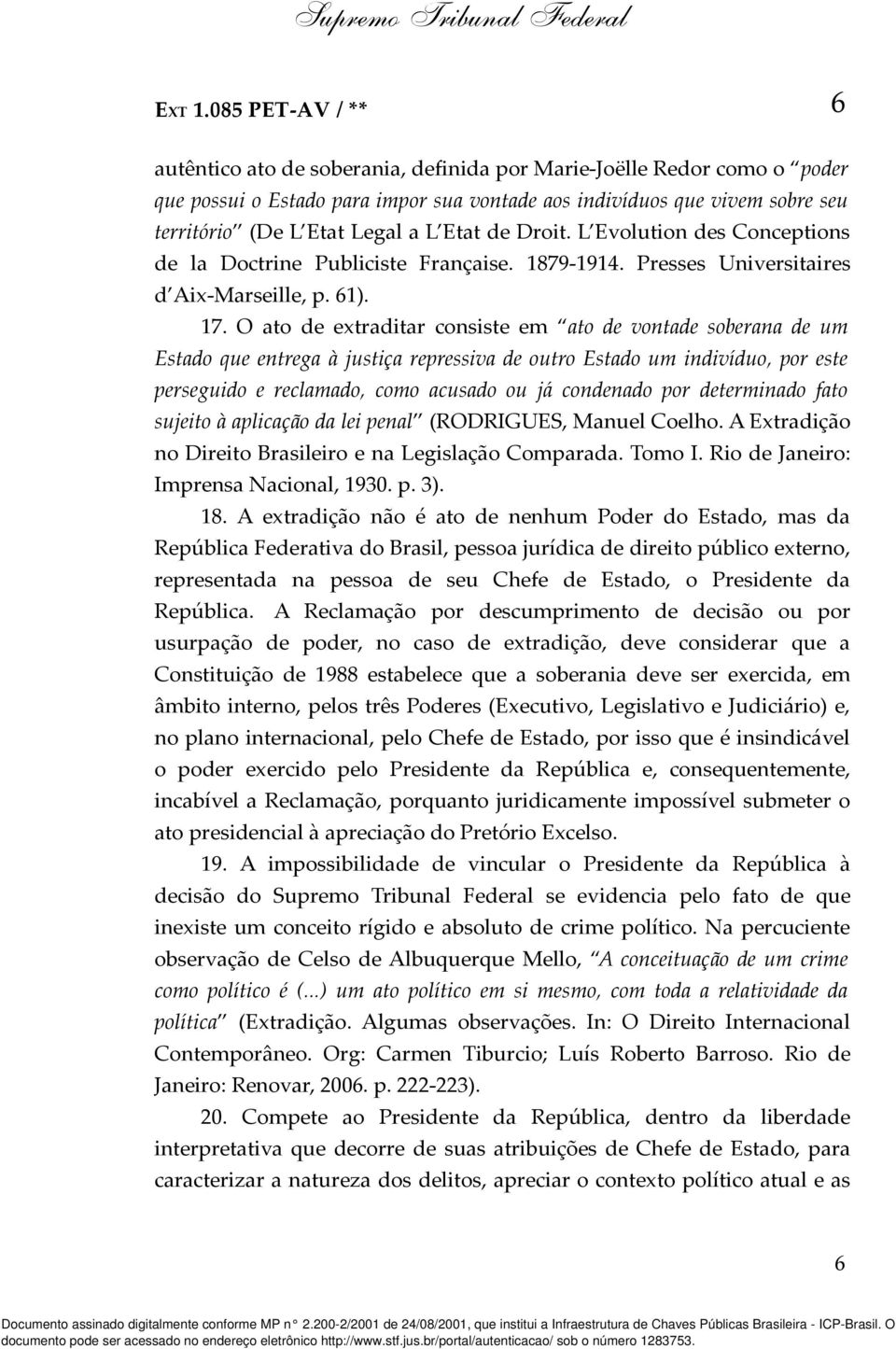 L Etat de Droit. L Evolution des Conceptions de la Doctrine Publiciste Française. 1879-1914. Presses Universitaires d Aix-Marseille, p. 61). 17.
