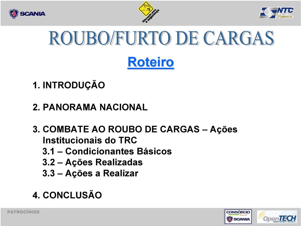 Institucionais do TRC 3.