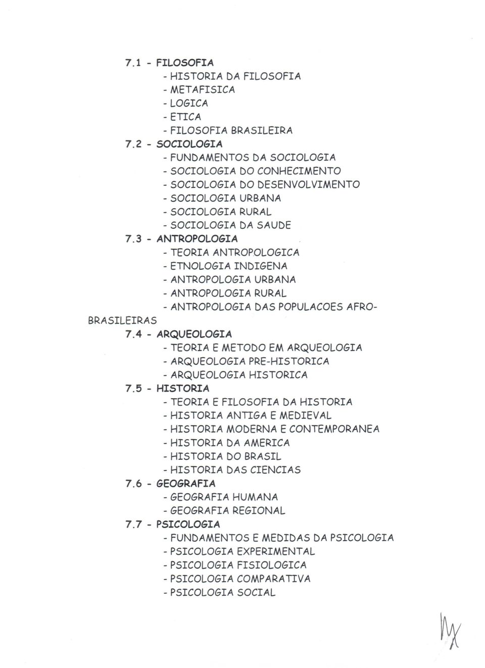 oLGICA - ETLGIA IDIGEA - ATRPLGIA URBAA - ATRPLGIA RURAL - ATRPLGIA DAS PPULACES AFR- BRASILEIRAS 7.4 - ARQUELGIA - TERIA E METD EM ARQUELGIA - ARQUELGIA PRE-ISTRICA - ARQUELGIA ISTRICA 7.