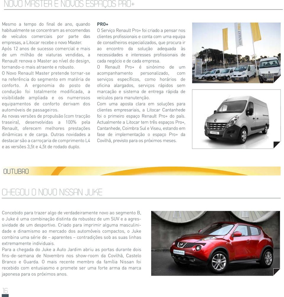 O Novo Renault Master pretende tornar-se na referência do segmento em matéria de conforto.
